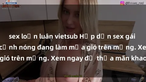 sex loạn luân vietsub Hấp dẫn sex gái Việt không che với cảnh nóng đang làm mưa gió trên mạng. Xem ngay để thỏa mãn khao khát!