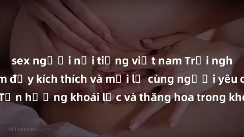 sex người nổi tiếng việt nam Trải nghiệm sex phòng tắm đầy kích thích và mới lạ cùng người yêu của bạn! Tận hưởng khoái lạc và thăng hoa trong không gian tắm ấm áp và gợi cảm.