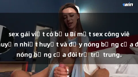sex gái việt có bầu Bí mật sex công viên: Những câu chuyện nhiệt huyết và đầy nóng bỏng của đôi trẻ trẻ trung.