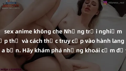 sex anime không che Những trải nghiệm mới lạ với sex tập thể và cách thức truy cập vào hành lang đam mê của bạn. Hãy khám phá những khoái cảm đầy kích thích với tập thể hấp dẫn!